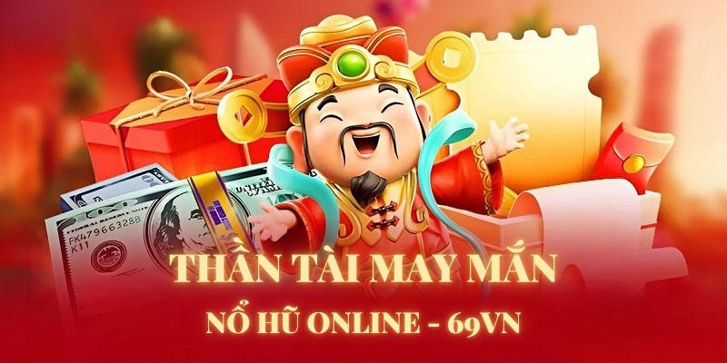 Tham gia thử thách vận may với trò chơi nổ hũ Thần Tài May Mắn